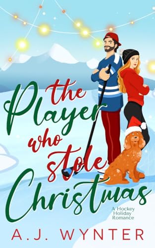 The Player Who Stole Christmas (A Chance Rapids Christmas #2)