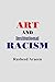 Art and Institutional Racism