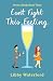 Can't Fight This Feeling (Never a Bride)