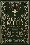 Mercy Mild: A 25-...