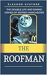 The Roofman: The ...