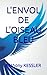 L'ENVOL DE L'OISEAU BLEU