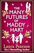 The Many Futures of Maddy Hart