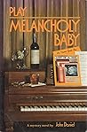 Play Melancholy Baby