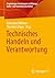 Technisches Handeln und Verantwortung (Magdeburger Forschunge... by Thorsten Unger