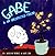Gabe and an Unexpected Friend