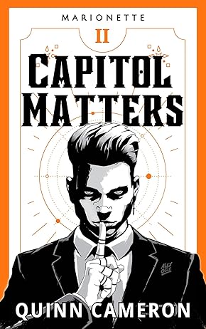 Capitol Matters (Marionette, #2)
