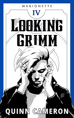 Looking Grimm (Marionette, #4)