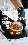 The Cannibal’s Sm...