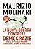 La nuova guerra contro le democrazie: Così le autocrazie vogliono stravolgere l'ordine internazionale (Italian Edition)