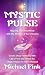 Mystic Pulse: Aligning Your...