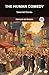 The Human Comedy by Honoré de Balzac The Human Comedy by Honoré de Balzac