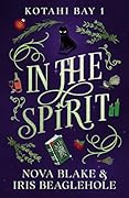 In the Spirit (Kotahi Bay #1) 