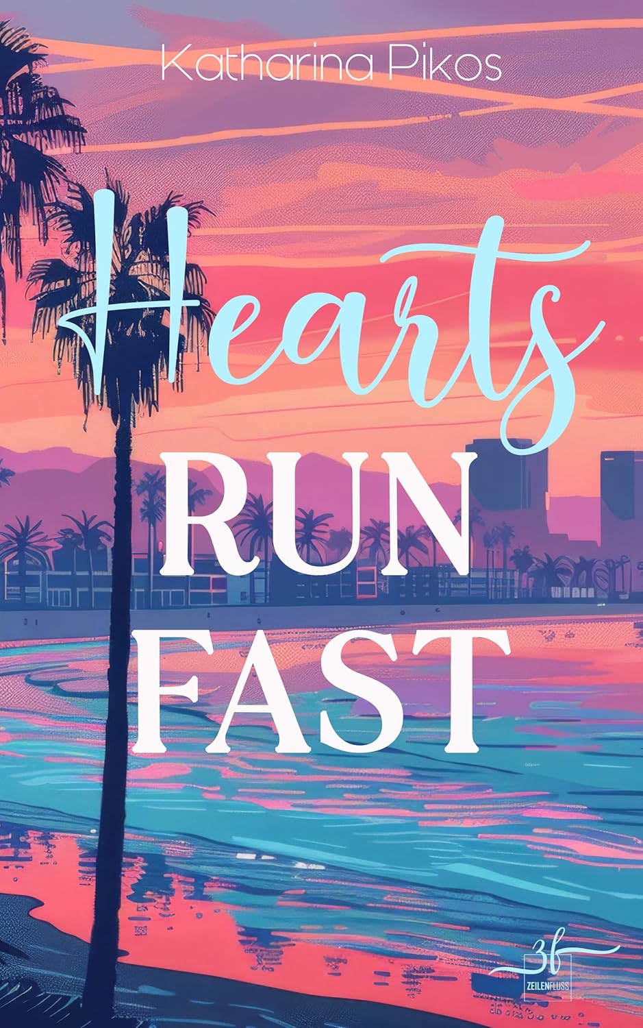 Hearts Run Fast (Case & Everly, #1)