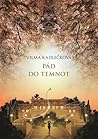 Pád do temnot by Vilma Kadlečková