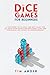Family Dice Games: A Fun Gu...
