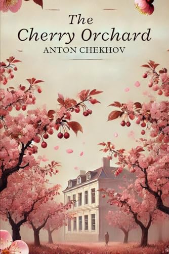 The Cherry Orchard