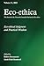 Eco-Ethica, Volume 11: Eco-...