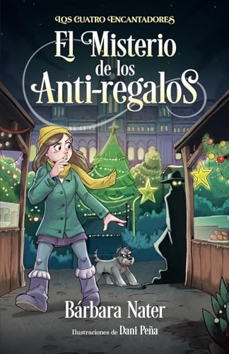 Portada de El misterio de los anti-regalos, de Bárbara Nater