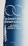 Constant Companion: 15-Week Bible Study Leader's Guide