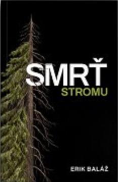Smrť stromu (Paperback)