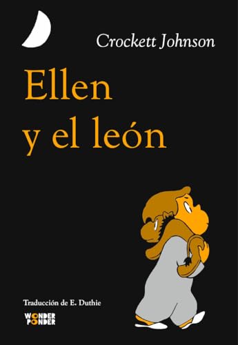 Ellen y el león: Doce historias contadas por Crockett Johnson (Hardcover)