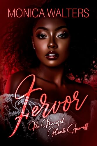 Fervor: An Arranged Hearts Spin-Off (Kindle Edition)