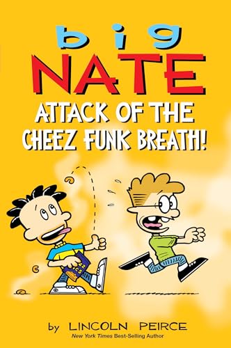 Big Nate: Attack of the Cheez Funk Breath (Kindle Edition)