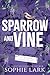 Sparrow and Vine (Sparrow a...