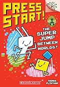 The Super Jump Between Worlds!: A Branches Book