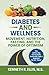 Diabetes and Wellness by Kenneth R. Ellis