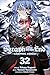 Seraph of the End: Vampire Reign, Vol. 32