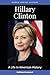 Hillary Clinton: A Life in ...