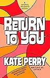Return to You (Laurel Heights, #3)