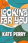 Looking for You (Laurel Heights, #4)