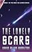 The Lonely Scars (The Ross 128 Action Science Fiction Series)