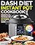 Dash Diet Instant Pot Cookb...