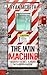 The Win Machine: The Road t...