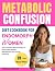 Metabolic Confusion Diet Co...