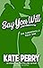Say You Will (Summerhill, #1)
