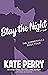 Stay the Night (Summerhill,...