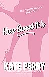 How Sweet It Is (Summerhill #6)