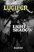 Lucifer: Light and Shadow