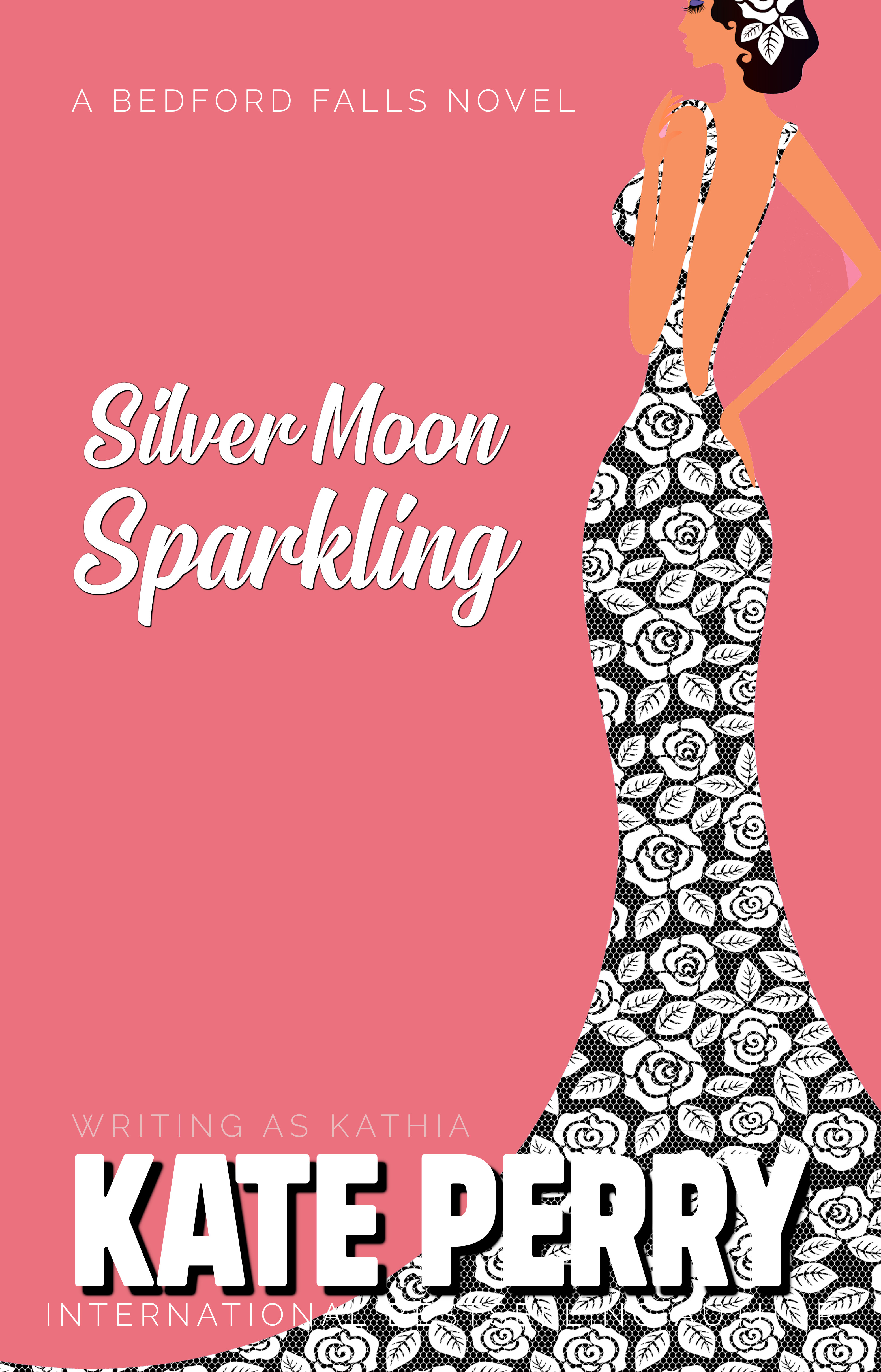 Silver Moon Sparkling (Bedford Falls, #2)
