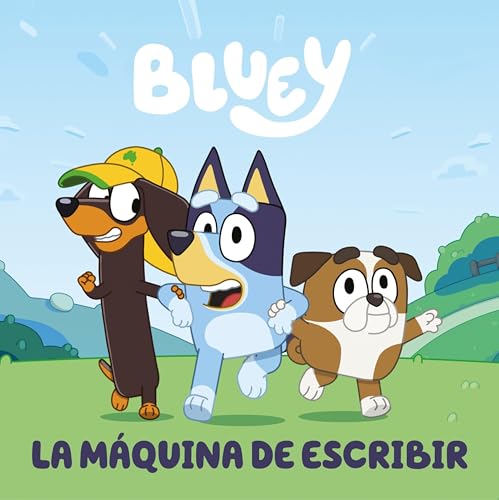 Bluey. Un cuento 12 - La máquina de escribir (edición en español) (Spanish Edition)