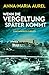Wenn die Vergeltung später kommt by Anna-Maria Aurel