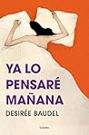 Ya lo pensaré mañana