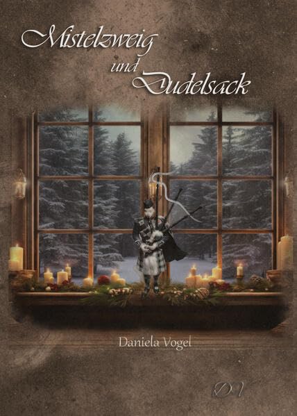 Mistelzweig und Dudelsack (Paperback)