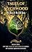 Tales of Wychwood: The Rise...