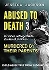 Abused To Death 3